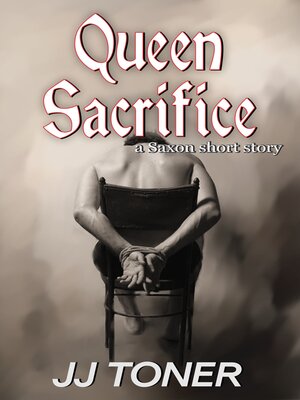 cover image of Queen Sacrifice (a Saxon short story)
